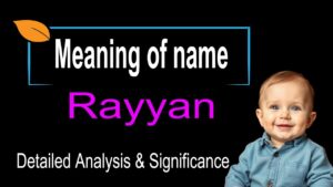 rayyan: The meaning of the name Ryan – A Complete Guide