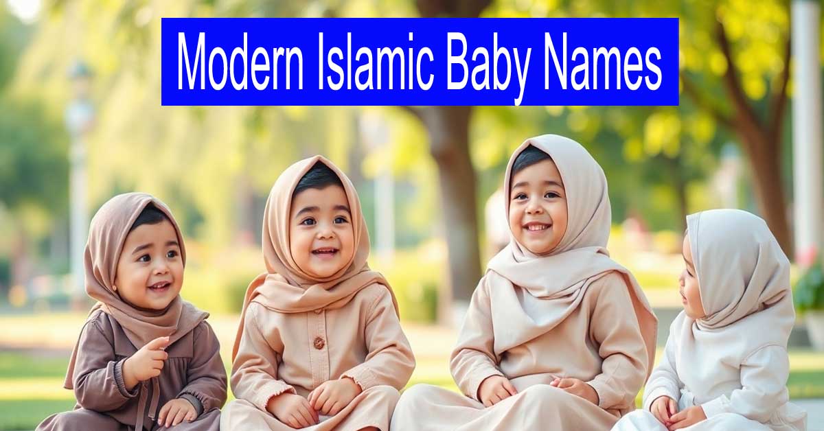 Modern Islamic Baby Names With Profound Meanings A Guide For Today s modern-islamic-baby-names-with-profound-meanings-a-guide-for-today-s