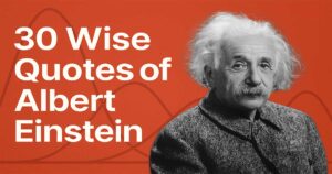30 Wise Quotes of Albert Einstein 7 30 Wise Quotes of Albert Einstein