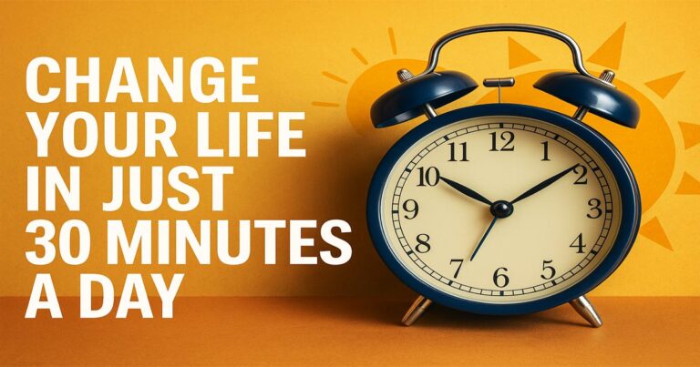 The 30-Minute Life-Changing Formula