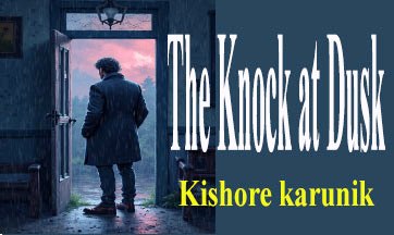 The Knock at Dusk/Chapter Four 1 The Knock at Dusk 1