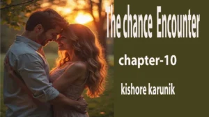 The Chance Encounter/chapter-10