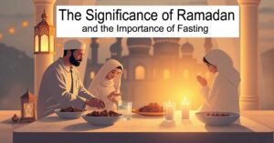 The Significance of Ramadan and the Importance of Fasting: Purity of Soul and Pathway to Mental Clarity 1 The Significance of Ramadan and the Importance of Fasting: Purity of Soul and Pathway to Mental Clarity