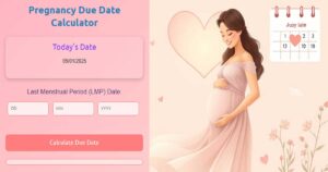 Calculate Pregnancy Date – Get an Accurate Estimate of Your Baby's Arrival 12 Calculate Pregnancy Date – Get an Accurate Estimate of Your Baby’s Arrival