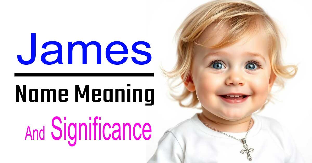 James Name Meaning