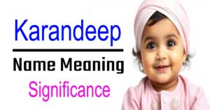 Karandeep Name Meaning, Origin, and Significance of Sikh Girls' Names 9 Karandeep Name Meaning, Origin, and Significance of Sikh Girls’ Names