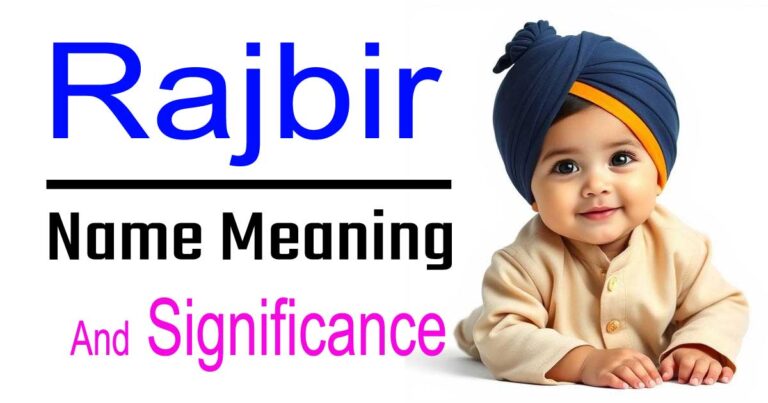 Rajbir Name Meaning