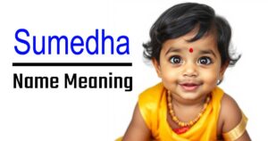 Sumedha Name Meaning – Origin, Significance, and Spiritual Insight 7 Sumedha Name Meaning – Origin, Significance, and Spiritual Insight