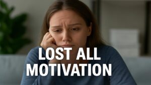Lost All Motivation 3 Lost All Motivation