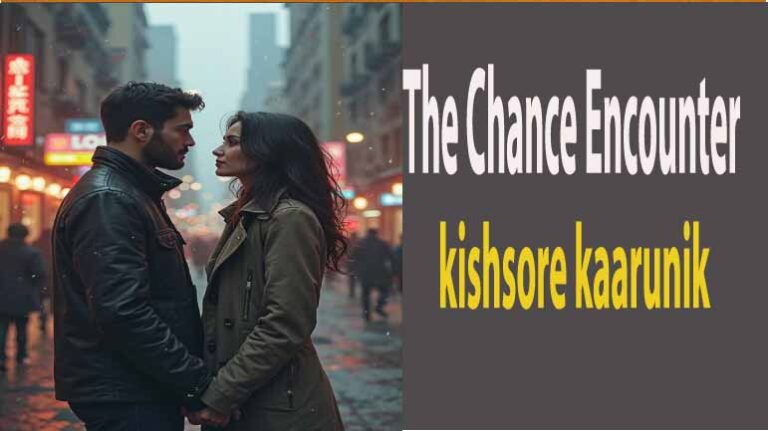 The Chance Encounter 768x432 1