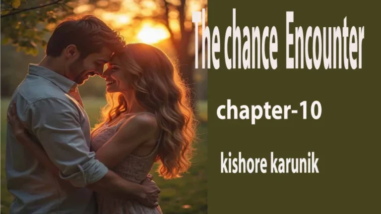 The Chance Encounter/chapter-10