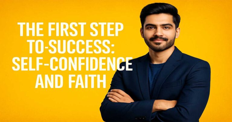 The First Step to Success Self-Confidence and Faith