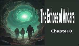The Echoes of Andara/chapter-8