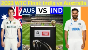 2023 WTC Final: India vs Australia 13 2023 WTC Final: India vs Australia